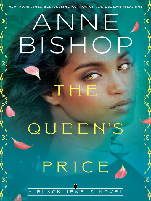Title details for The Queen's Price by Anne Bishop - Available